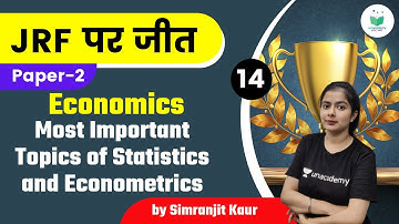 NTA UGC NET 2021 | Economics by Simranjit Kaur | Most Important Topics of Statistics & Econometrics