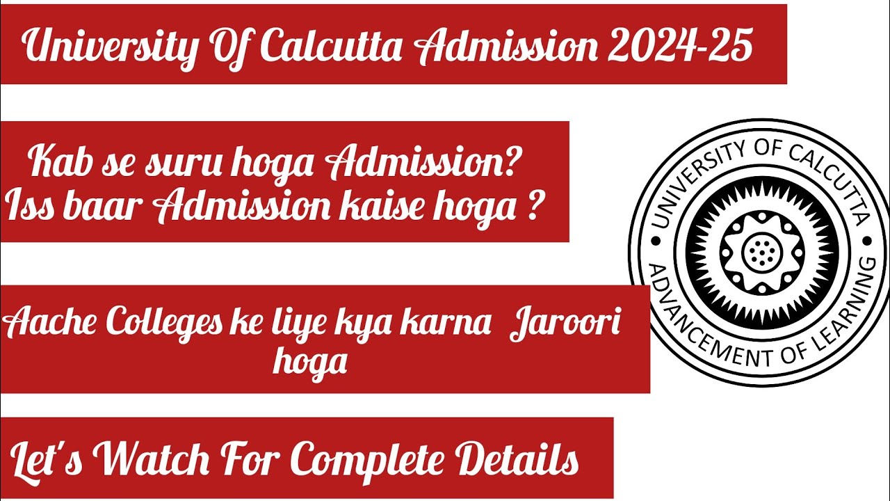 University of Calcutta 2024-25 Admission Update| Kab se Suru hoga ...