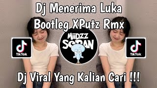 DJ MENERIMA LUKA BOOTLEG REMIX VIRAL TIKTOK TERBARU 2026