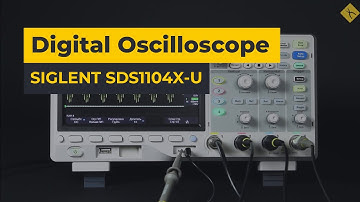 SIGLENT SDS1104X-U Digital Oscilloscope