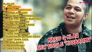 MARIO G KLAU - SINGLE 'KORBANMU' | FULL ALBUM KOMPILASI TERBARU MARIO G KLAU 2023