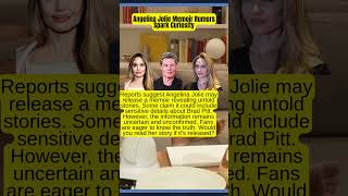 Angelina Jolie Memoir Rumors Spark Curiosity #celebrity #hollywood #story