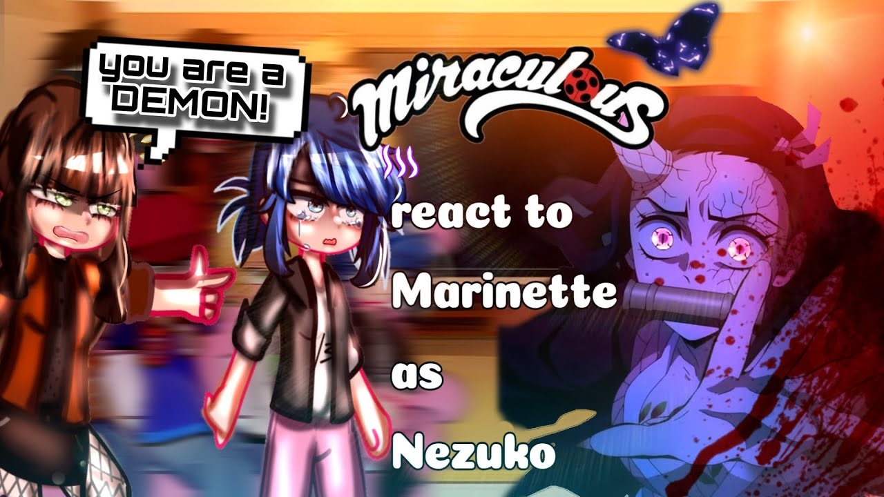 🇺🇲🇷🇺MLB react to Marinette as Nezuko (1/2 PART) gacha reaction | demon slayer | KNY | Ladybug 