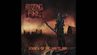 Blazing Fire - Sounds of the Wasteland
