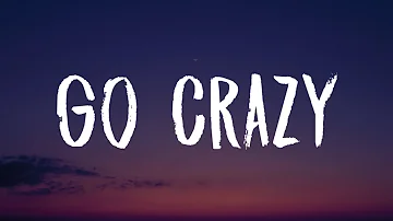 Chris Brown, Young Thug - Go Crazy (Lyrics)