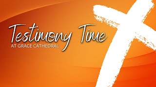 Testimony Time | Live