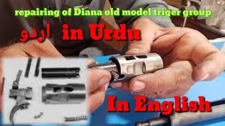 Repair of Diana old model triger group