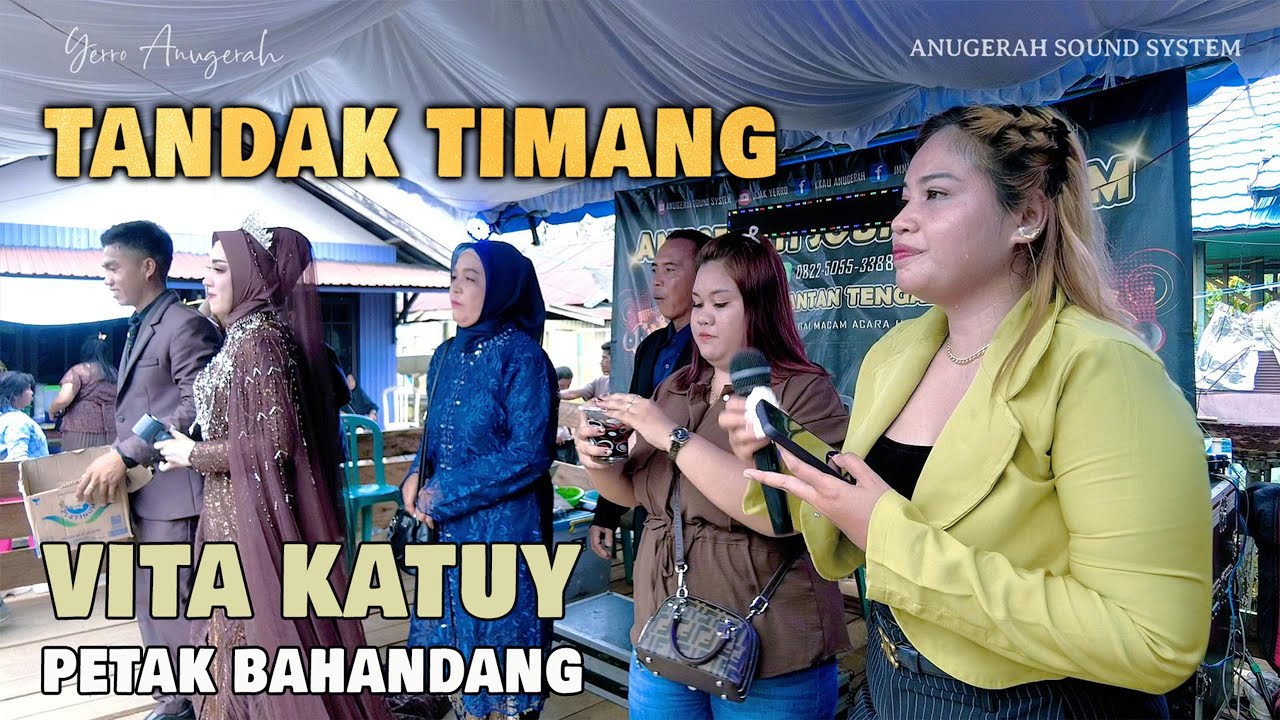 Tandak Timang By Vita Katuy  - Karungut Modern Manasai - Pesta Pernikahan di Petak Bahandang | Dayak