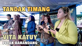 Tandak Timang By Vita Katuy  - Karungut Modern Manasai - Pesta Pernikahan di Petak Bahandang | Dayak