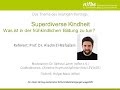 Superdiverse kindheit  was ist in der frhkindlichen bildung zu tun prof dr elmafaalani