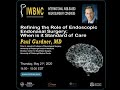 Refining the role of endoscopic endonasal surgery by dr paul gardner