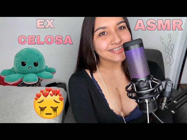 ✨EX NOVIA CELOSA✨ ASMR