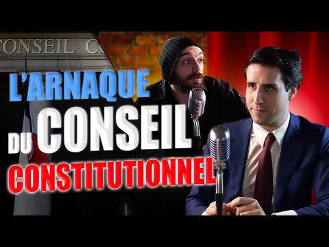 LE CONSEIL CONSTITUTIONNEL : UNE ESCROQUERIE ? (avec Pierre Gentillet) [PCAT #S02E15]