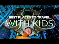 Best USA Family Vacation Spots | GET PLAYFUL with these Best Places to Travel with Kids in the USA