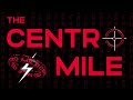 The Centro Mile LIVE [7/24/21]