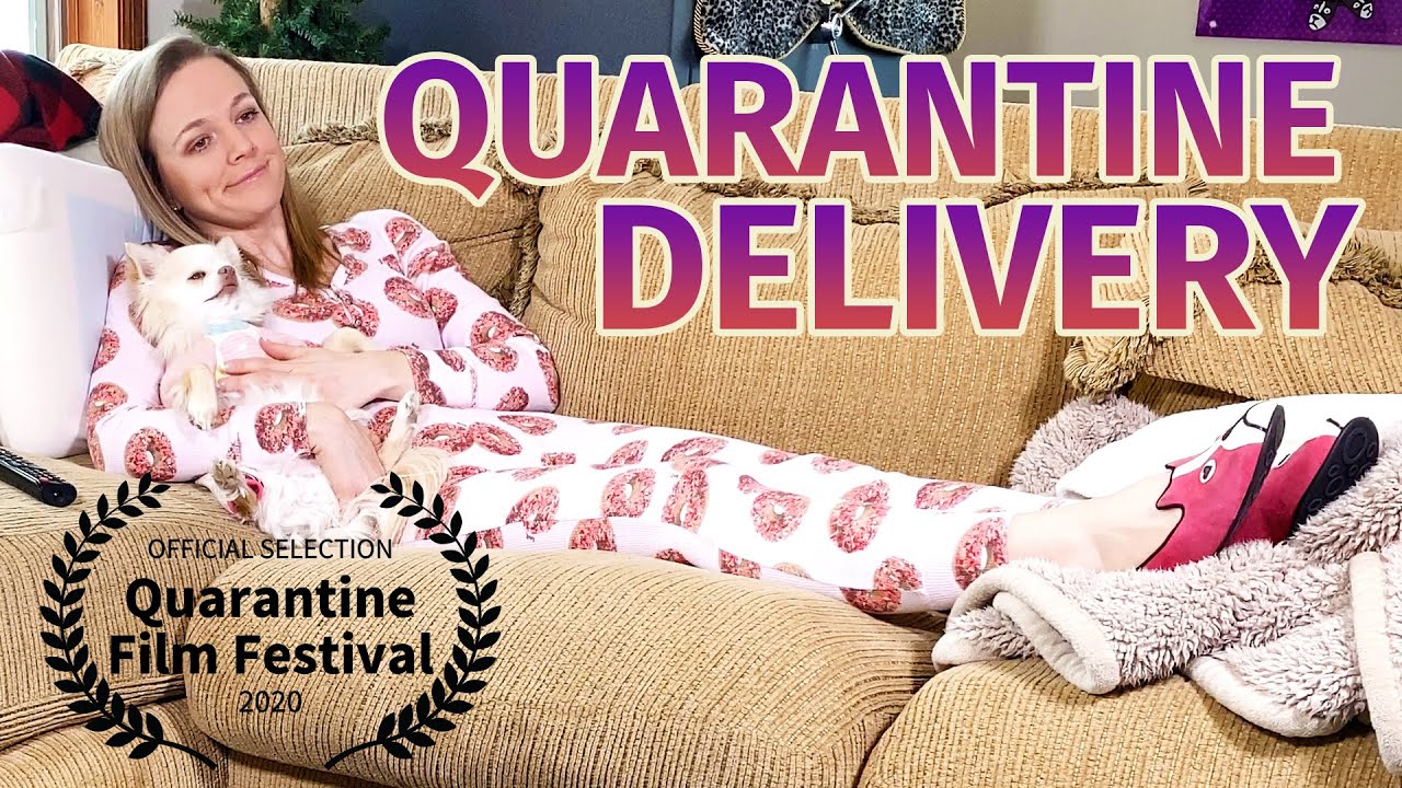 Quarantine Delivery Comedy Short Film (Official Selection at