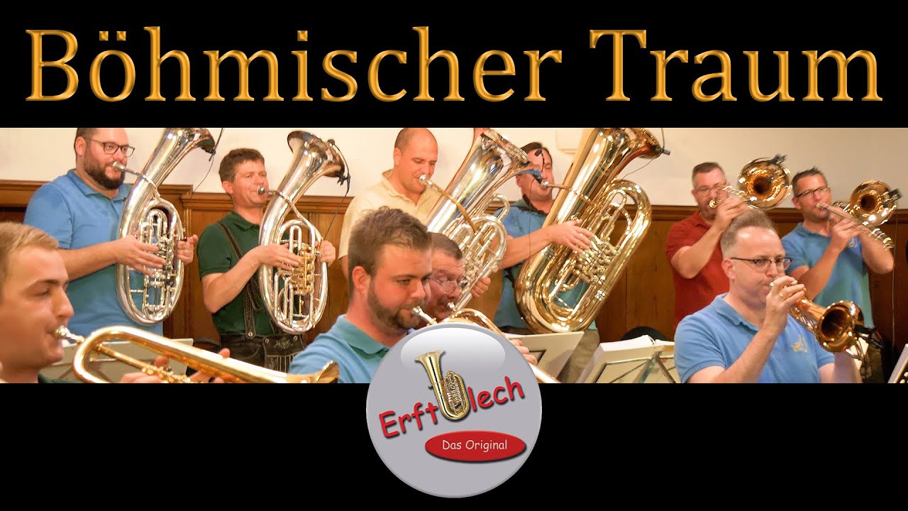 BÖHMISCHER TRAUM (mit Gesang) | Erftblech - Das Original