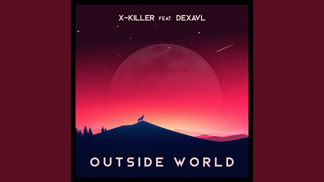 Outside World - YouTube