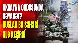 Rus ordusu yeriyərək sərhədi keçdi, bu əraziləri ələ keçirdi - ANBAAN GÖRÜNTÜLƏR