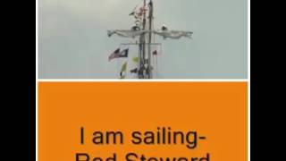 Iam Sailing   By Rod Stewart   Mix With Kri Dewaruci Indonesia