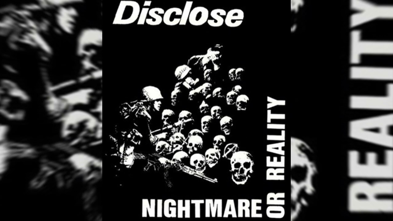 Disclose Nightmare Or Reality MCR盤 Disclose - Nightmare Or Reality (Full Álbum - D-Beat Hardcore Punk