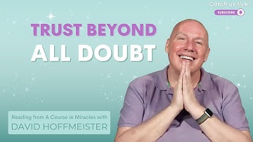 The Power of Trust in Awakening