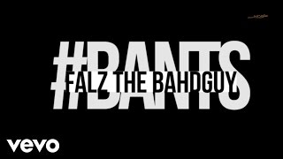 Falz - #Bants Season 1 [Episode 1-8]