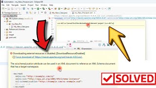 How to fix Downloading external resources is disabled error in Pom xml Eclipse Maven