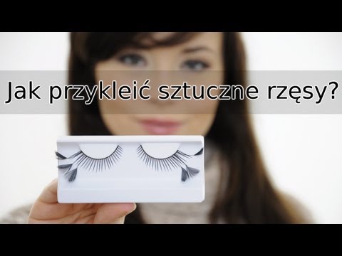 Wideo: Pięć Wskazówek, Jak Założyć Sztuczne Rzęsy