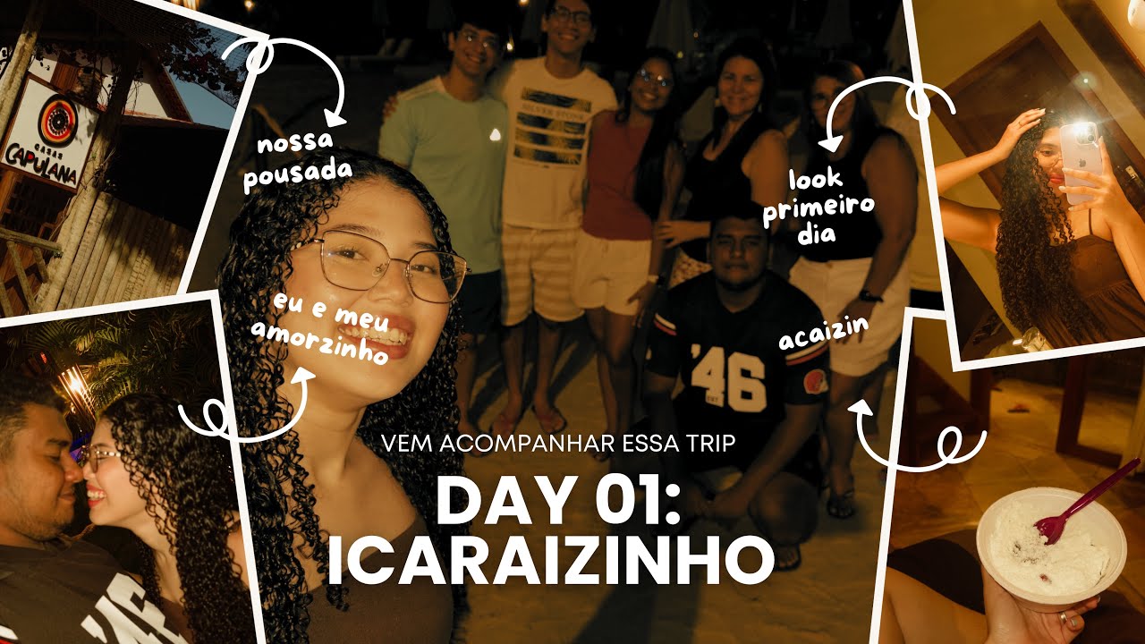 Icaraizinho de Amontada | Day 01 ⛱️☀️