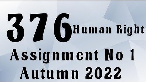 AIOU Code 376 Solved Assignment No.3 Autumn 2022 #aiou #aiousolveassignments
