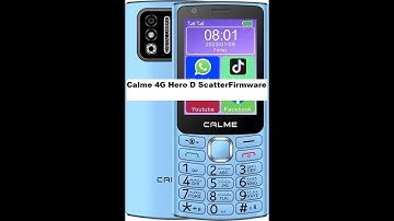 Calme 4G Hero D Scatter Firmware File Tested CM2✅ ✅ ✅ ✅