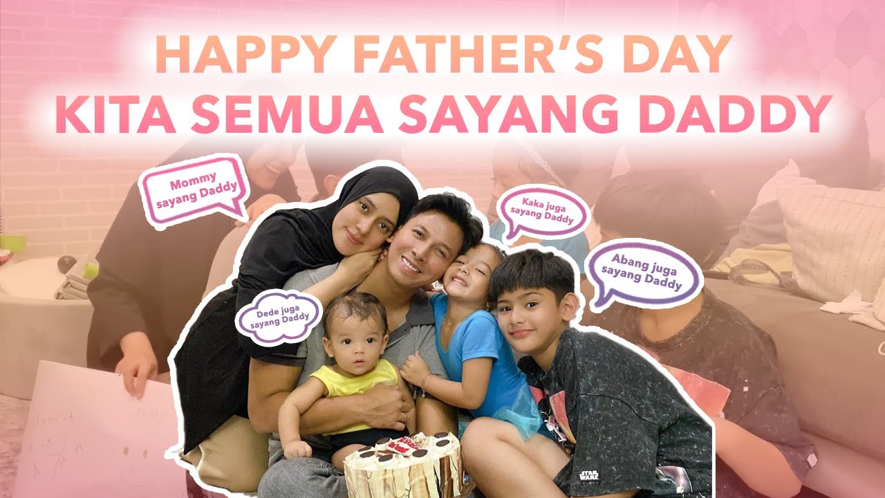HAPPY FATHER'S DAY DADDY!!! 1 KELUARGA KASIH SUPRISE BUAT DADDY!!! MASYAALLAH DADDY TERHARU!!!