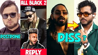 EMIWAY DISS for KING ? | ALL BLACK 2 ? REPLY | IKKA X AUJLA POSTPONE | SHEN B