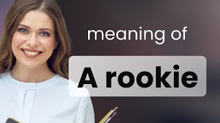 "A Rookie's Guide to Understanding 'A Rookie'"