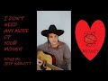 I Don't Need Anymore Of Your Money | Origional Folk Acoustic Song By, Jeff Barlett
