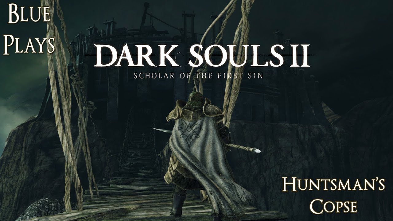 Corona Jumper: Dark Souls 2: Scholar of the First Sin - Followup