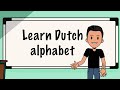 Learn Dutch - Alphabet (EASY WAY) - Lesson 1