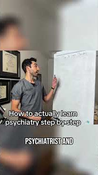 Board-certified psychiatrist shares 4-step learning framework