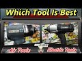 Air Tools VS Electric Tools ~ Which Tool is BEST? Air Tools VS Electric Tools ~ Which Tool is BEST?