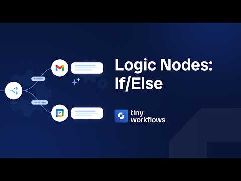 How to Use If Else Logic in Workflows | TinyCommand Tutorial