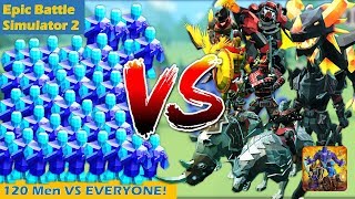 120 MEN VS EVERYONE! | Epic Battle Simulator 2 screenshot 5