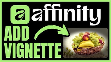 How To ADD VIGNETTE In Affinity (QUICK & EASY) 2025