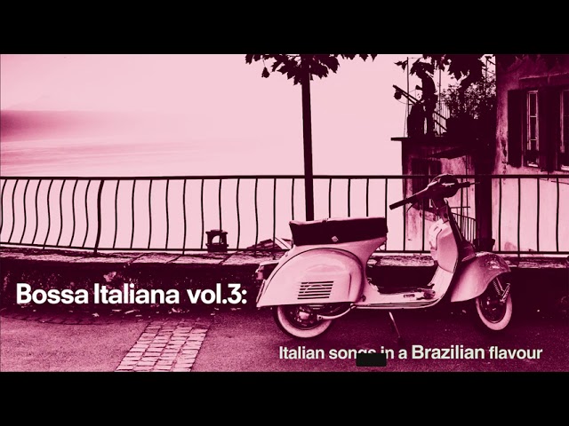 Best Bossa Nova Mix Italian Music for your Cocktail Party| Bossa