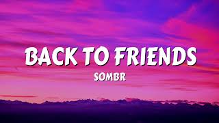 Sombr  Back To Friends s