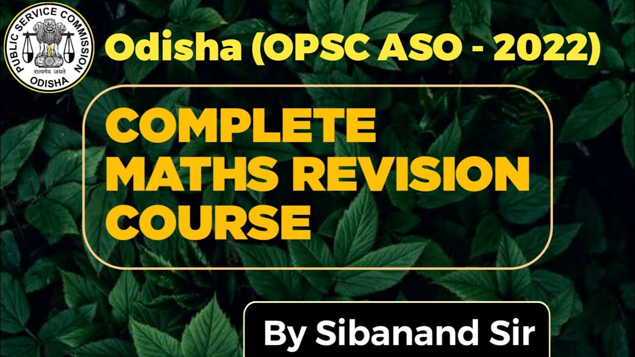 Opsc Math COMPLETE REVISION (MATH) | OPSC ASO - YouTube