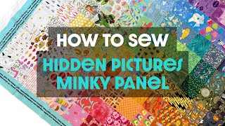 How to Sew a Minky Blanket - Option 1 - the Envelope Method - Hidden pictures minky panel
