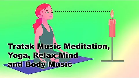 Tratak Music || Meditation, Yoga, Relax Mind and Body Music || Tratak Mantra | Bhakti Sangeet
