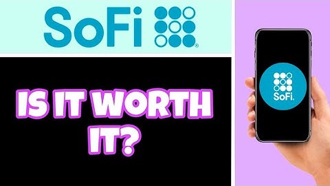 SOFI APP REVIEW (SIMPLY EXPLAINED)