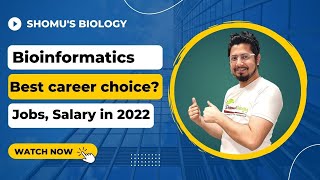 Bioinformatics career in India | Bioinformatics jobs and salary